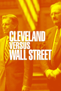 Película Cleveland Versus Wall Street