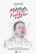 Película Makassar Is a City for Football Fans