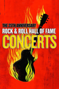 Película The 25th Anniversary Rock and Roll Hall of Fame Concert