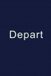 Depart