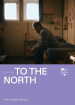 To the North