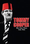 Película Tommy Cooper: Not Like That, Like This