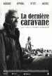 La dernière caravane