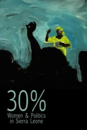 30% (women and politics in Sierra Leone)