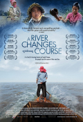 Película A River Changes Course