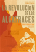 La revolución de los alcatraces