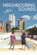 Película Neighboring Sounds