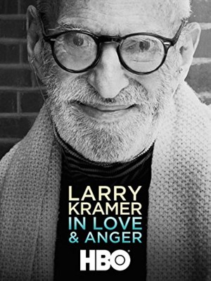 Larry Kramer: amor y rabia
