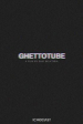Ghettotube