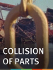 Collision of Parts