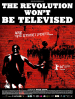 The Revolution Won't Be Televised