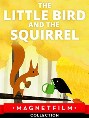 Der kleine Vogel und das Eichhörnchen
