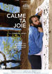 Calme ta joie