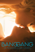 Película Bang Gang: A Modern Love Story