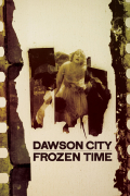 Película Dawson City: Frozen Time