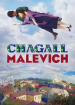 Chagall - Malevich
