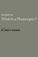 Verbatim: What Is a Photocopier?