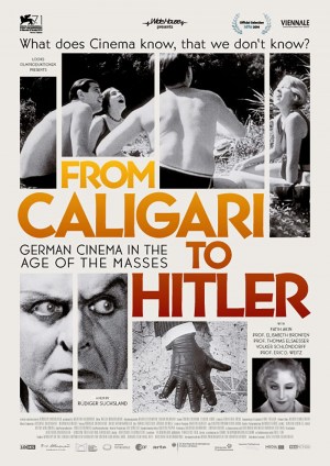 Von Caligari zu Hitler: Das deutsche Kino im Zeitalter der Massen Von Caligari zu Hitler: Das deutsche Kino im Zeitalter der Massen