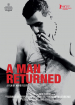 A Man Returned