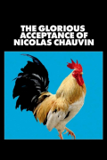 Película The Glorious Acceptance of Nicolas Chauvin