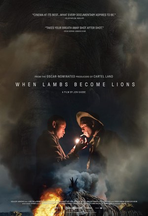 When Lambs Become Lions When Lambs Become Lions