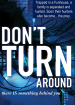 Don't Turn Around