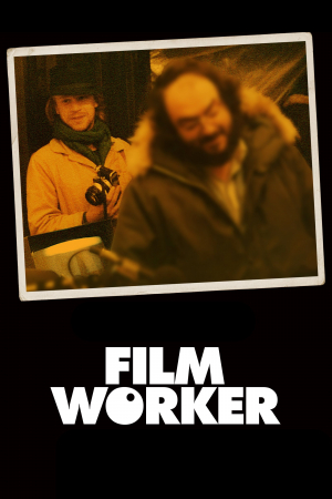 Filmworker. A la sombra de Kubrick