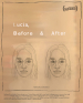 Lucia, Before and After