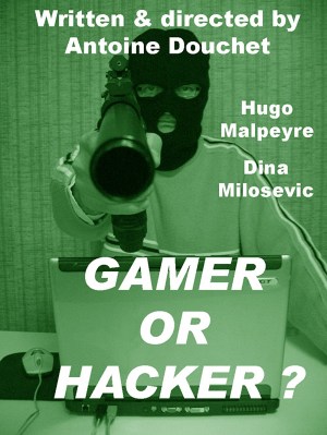 Gamer or Hacker? Gamer or Hacker?