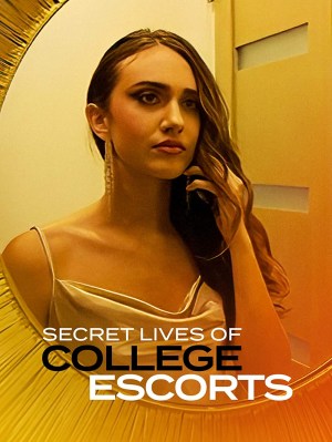 The Secret Life of College Escorts
