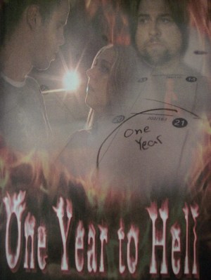 One Year to Hell