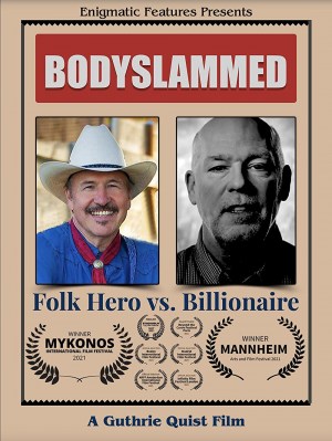 Bodyslammed: Folk Hero vs. Billionaire