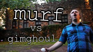 Murf Vs. Gimghoul