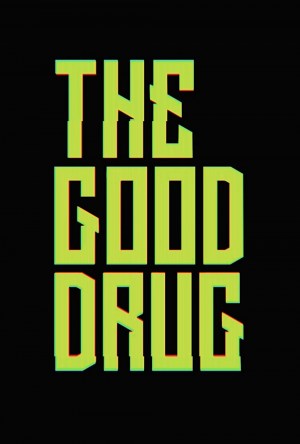 The Good Drug