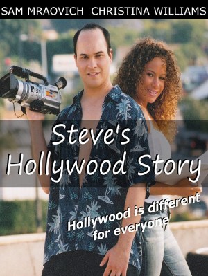 Steve's Hollywood Story