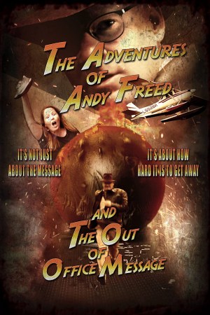 The Adventures of Andy Freed and the Out of Office Message