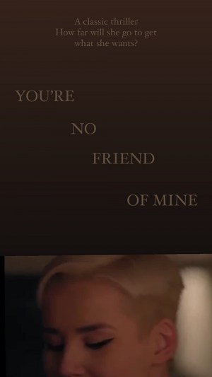 You're No Friend of Mine