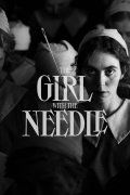 Película The Girl with the Needle