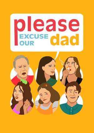 Please Excuse Our Dad