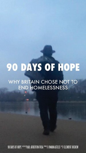 90 Days of Hope: Why Britain Chose Not to End Homelessness