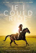 Película If I Could Ride