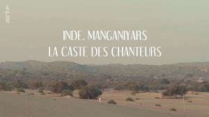 Inde, Manganiyars - La caste des chanteurs Inde, Manganiyars - La caste des chanteurs