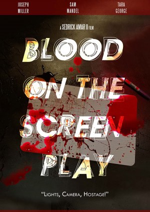 Blood on the Screenplay Blood on the Screenplay