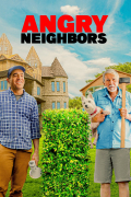 Película Angry Neighbors