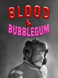 Blood & Bubblegum