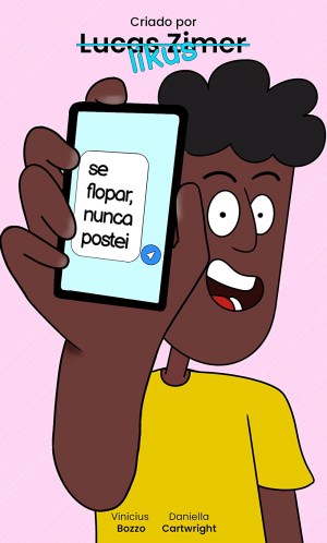 Se Flopar, Nunca Postei