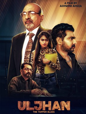 Uljhan: The Topper Blues