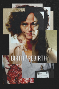 Película Birth/Rebirth