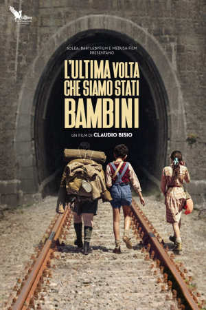 L'Ultima Volta Che Siamo Stati Bambini