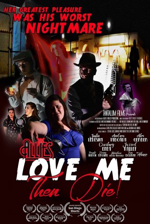 Love Me, Then Die!